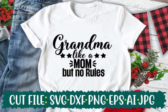 Grandma Like a MOM but No Rules