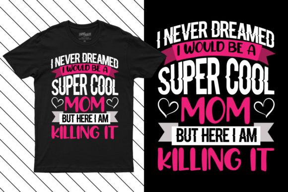I Never Dreamed I Would Be a Super Mom Design Review