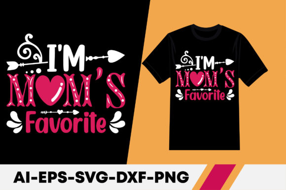 I’m Mom’s Favorite