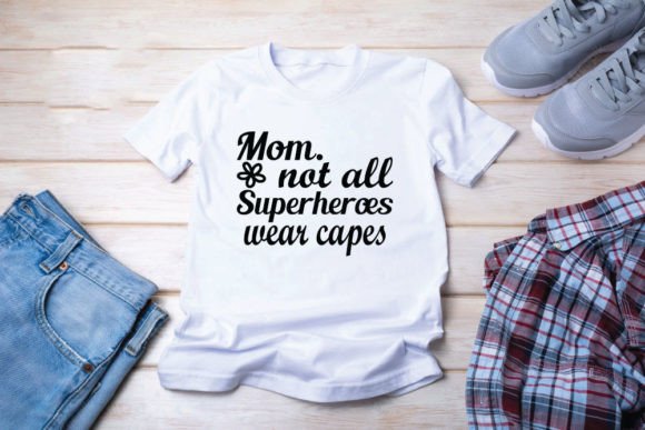 Mom. Not All Superheroes Wear Capes: A Designer's Review