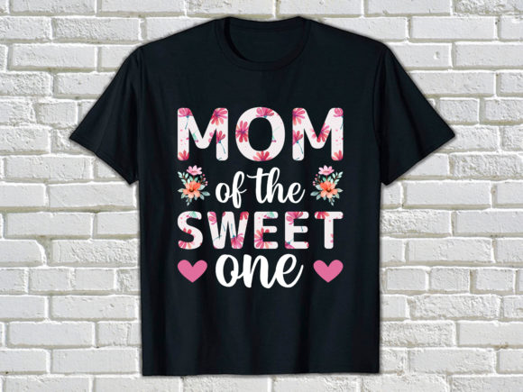 Mom of the Sweet One, Mother’s Day