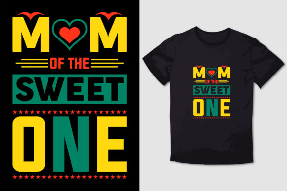 MOTHER T-SHIRT MOM of the SWEET ONE 03