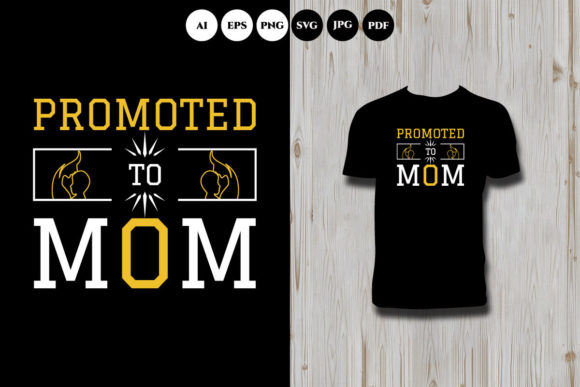 Promoted to Mom T Shirt: Embroidery Design Review