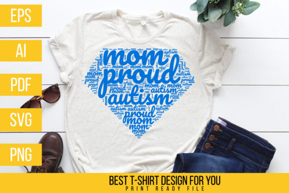 Proud Autism Mom T Shirt Design