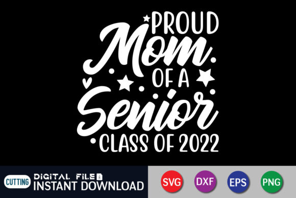 Proud Mom of a Senior Class of 2022 SVG Review
