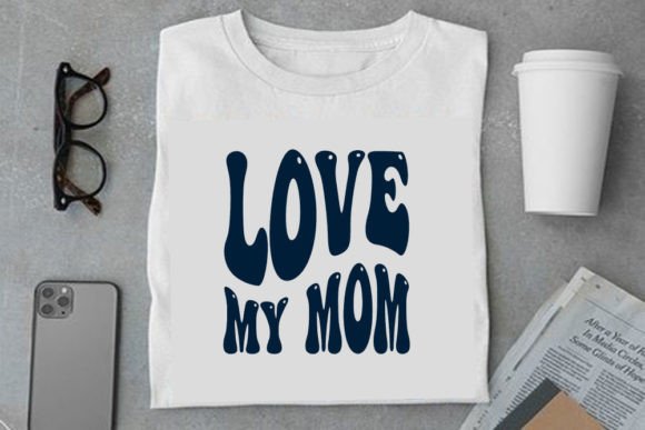 Retro Mother's Day Design, Love My Mom Review