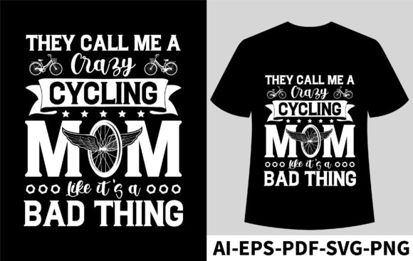 They Call Me a Crazy Cycling Mom Like It