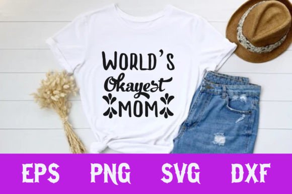 World's Okayest Mom SVG: A Designer's Honest Review
